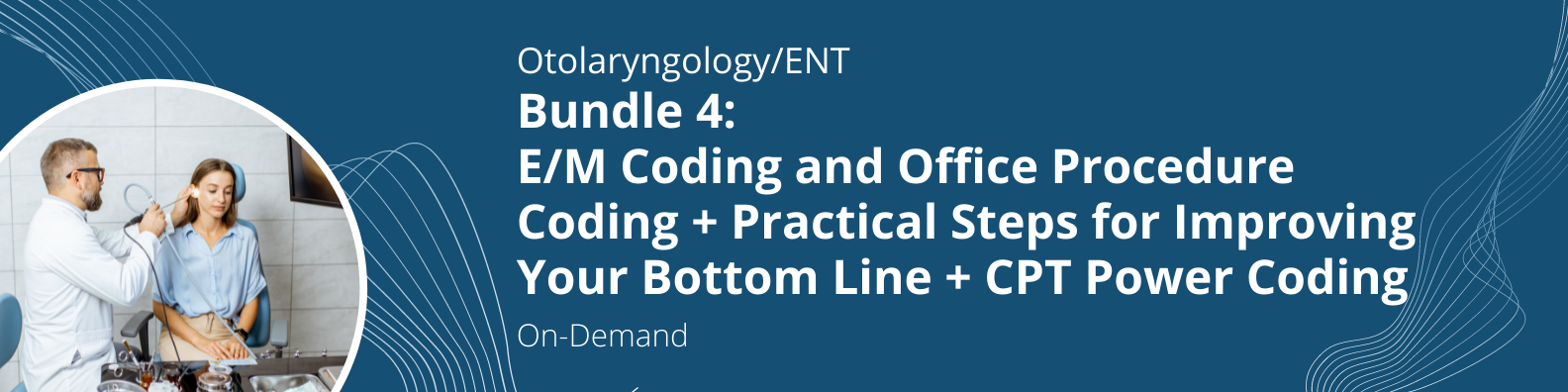 On-Demand - Bundle 4: All Three Courses (ENT)