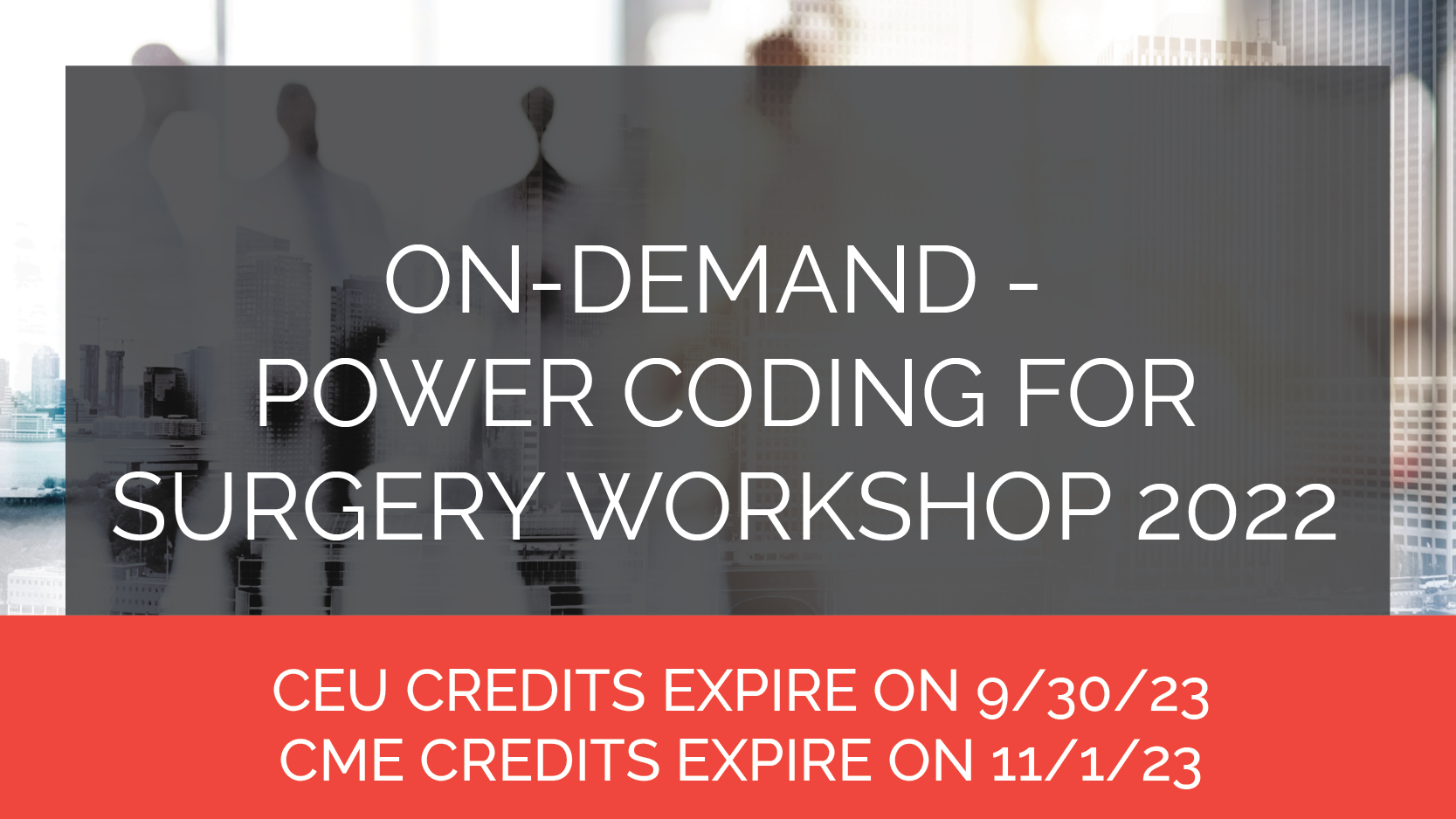On-Demand - Power Coding for Surgery Workshop 2022 (AAOS Member)
